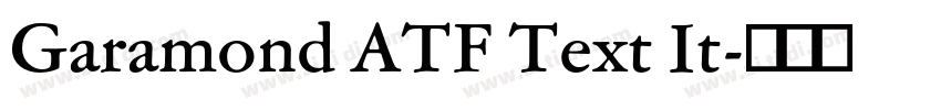 Garamond ATF Text It字体转换
